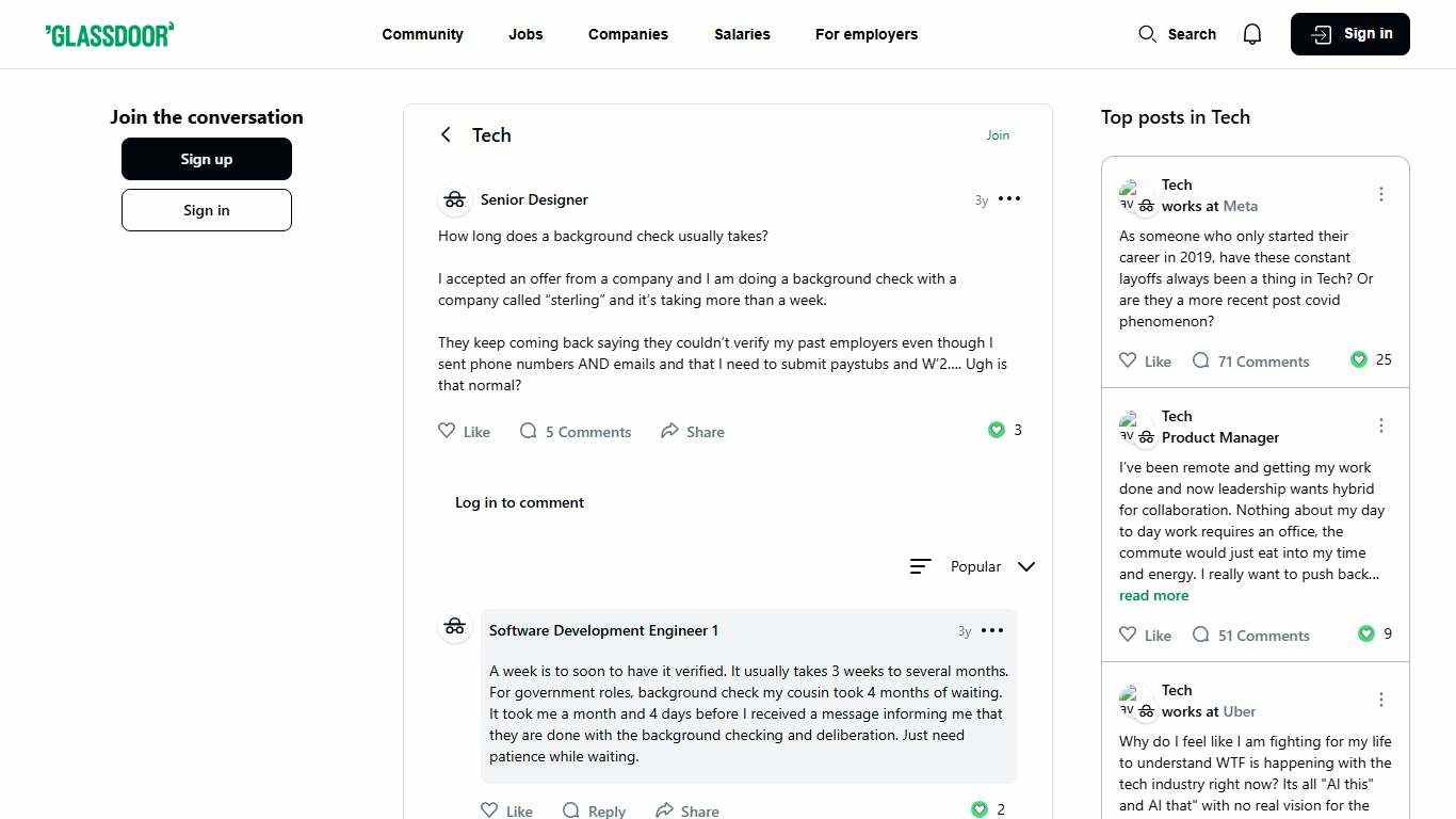 How long does a background check usually takes? I accepted an offer from a company and I am doing a background check with a company called “sterling” and it’s taking more than a week. They keep coming back saying they couldn’t verify my past employers even though I sent phone numbers AND emails and that I need to submit paystubs and W’2…. Ugh is that normal? Glassdoor Forum